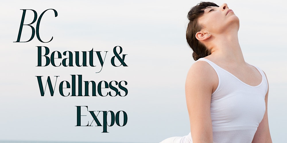 BC Beauty & Wellness Expo _ North Shore Edition