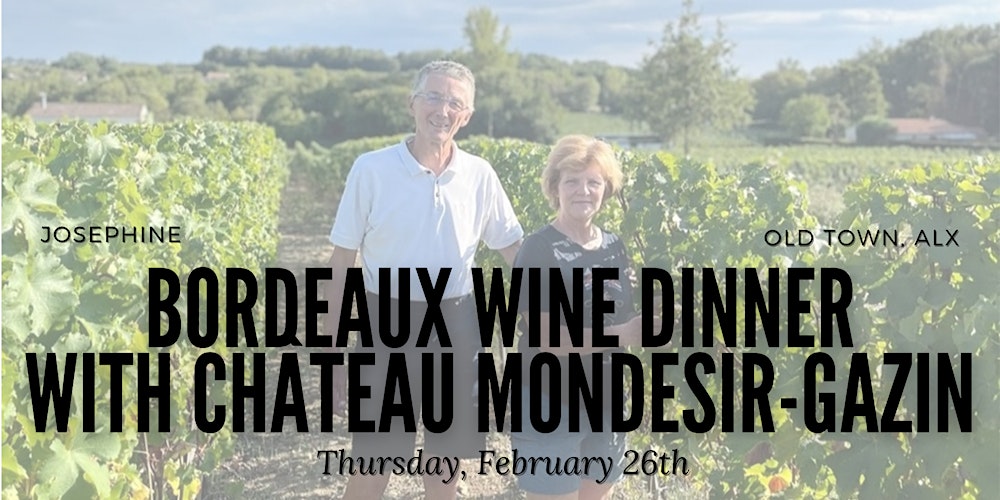 Bordeaux Wine Dinner with Jean Pierre Simon from Mondesir-Gazin!