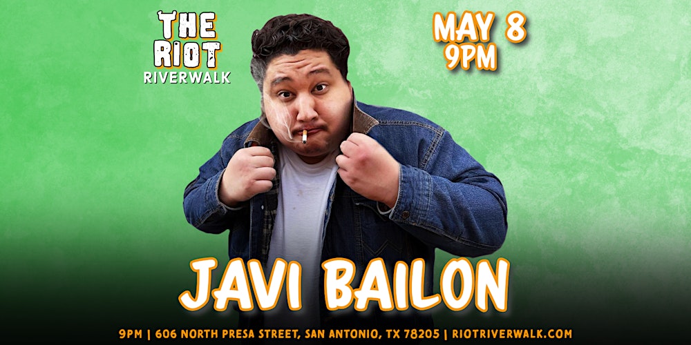 Comedian Javi Bailon Live in San Antonio at Riot Riverwalk Comedy Club