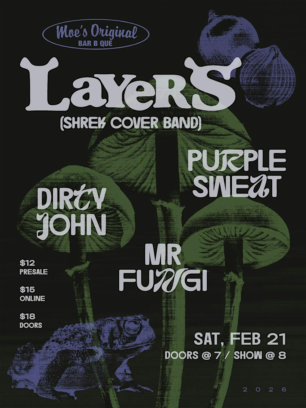 Layers w/ Dirty John + Mr. Fungi + Purple Sweat
