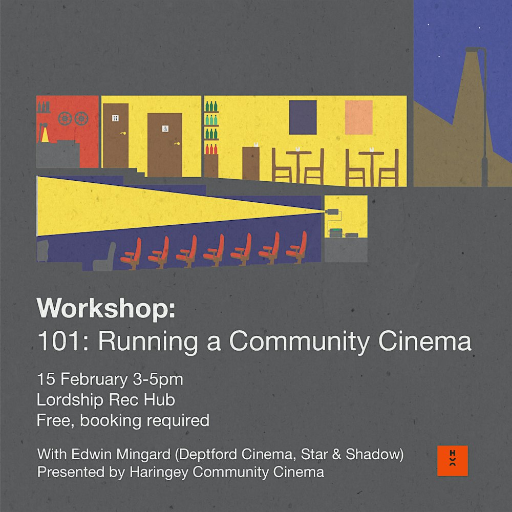 HCC Workshop: 101 - Running a Community Cinema