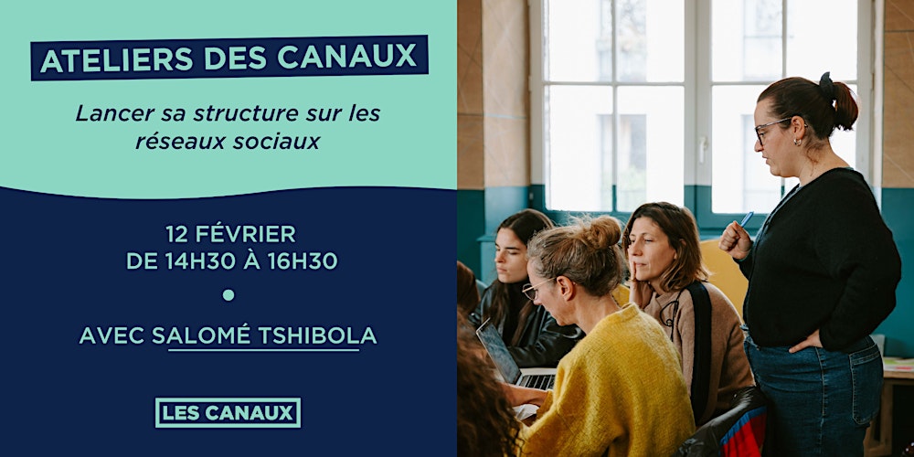Atelier - Lancer sa structure sur les réseaux sociaux (12/02)