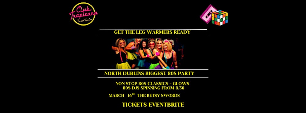 Club Tropicana 80s Party