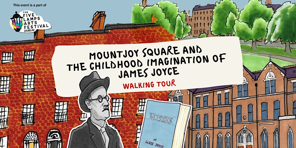 Mountjoy Square and the childhood imagination of James Joyce