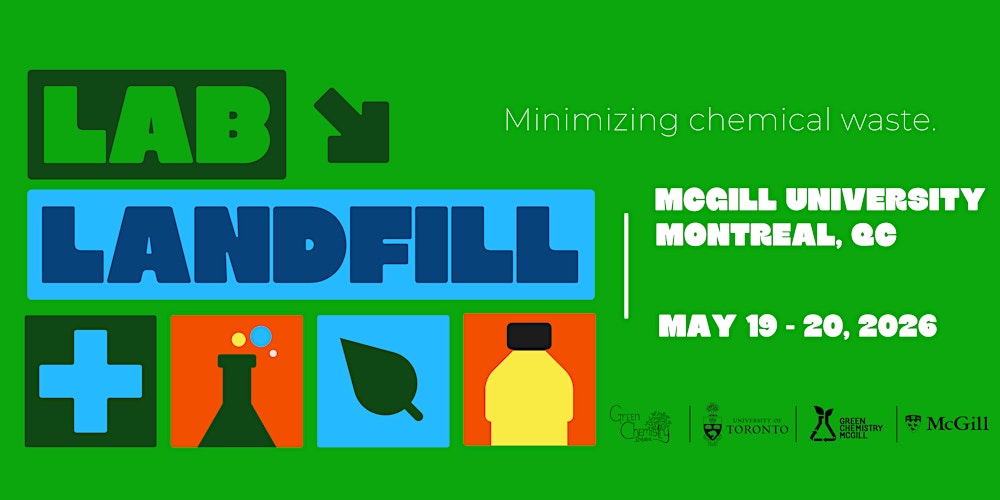 The 11th Annual GCI Symposium: Minimizing Waste from Lab to Landfill