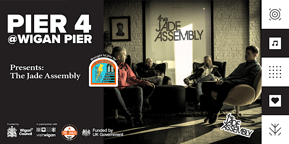 Pier 4 at Wigan Pier Presents: The Jade Assembly