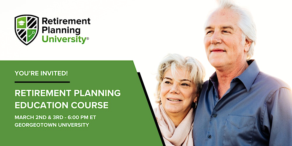 Retirement Planning University - Georgetown - March 2026