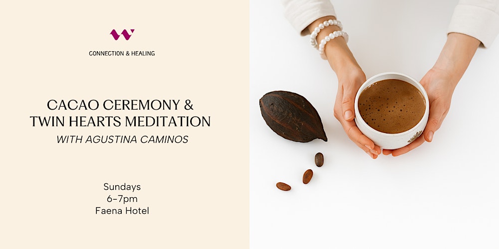 Cacao Ceremony & Twin Hearts Meditation