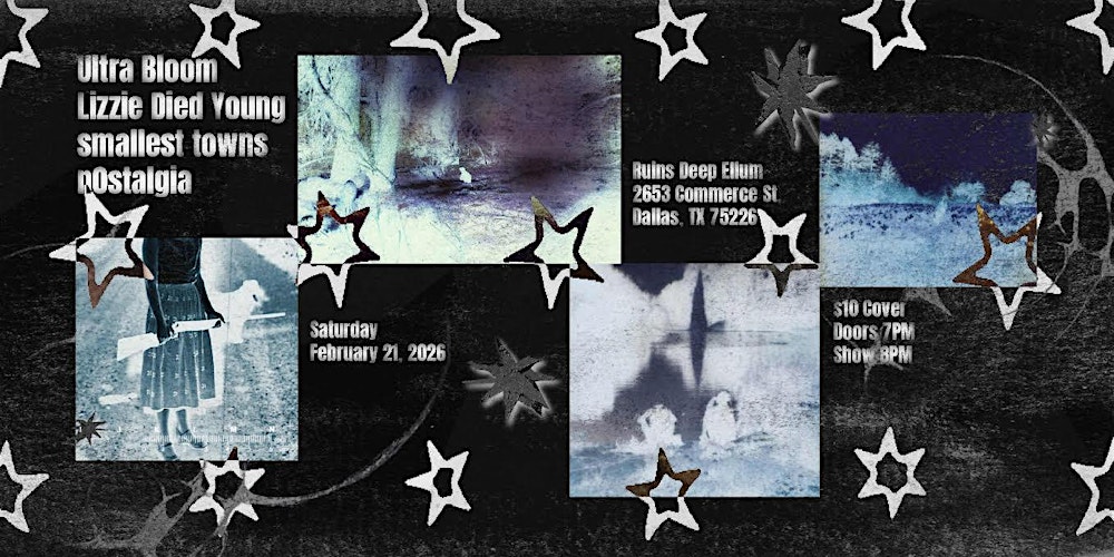 Lizzie Died Young w/ n0stalgia + smallest towns