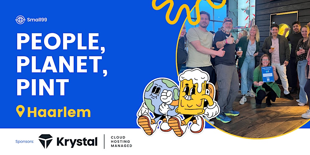 Haarlem - Small99's People, Planet, Pint™: Sustainability Meetup