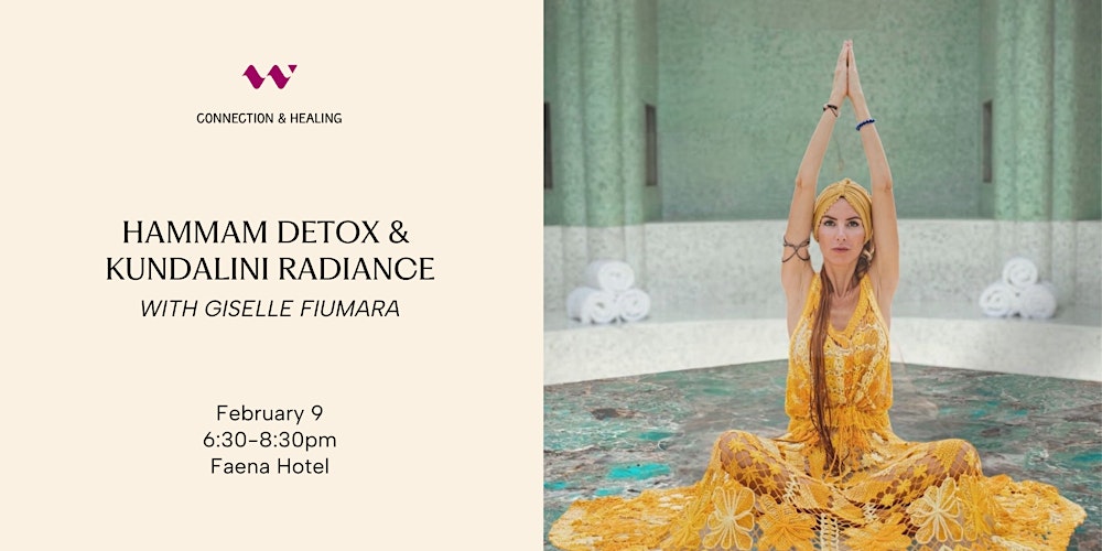 Hammam Detox Ritual + Kundalini Radiance