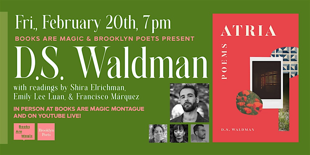 D. S. Waldman: Atria w/Shira Elrichman, Emily Lee Luan, & Francisco Márquez