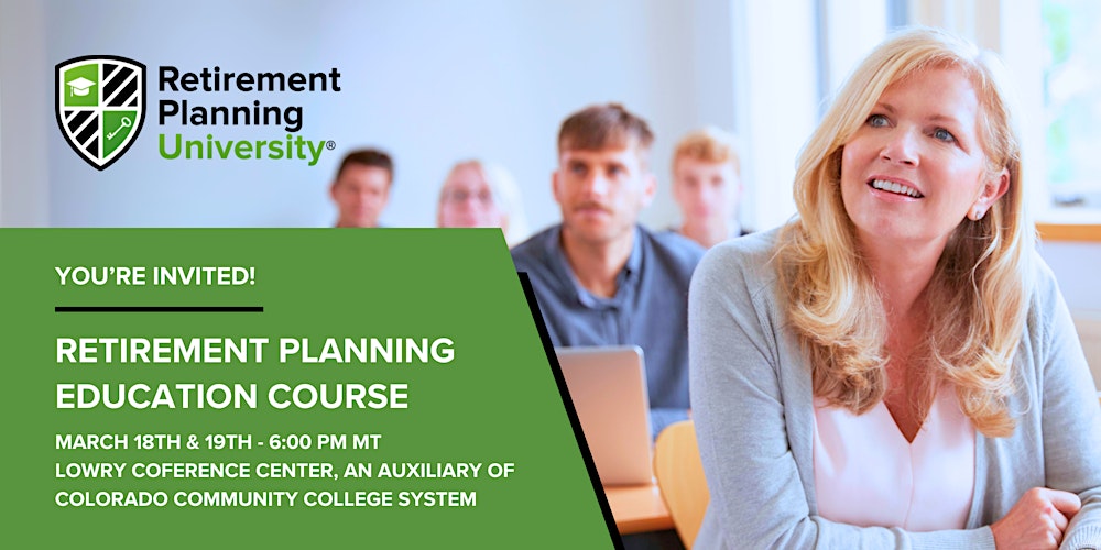 Retirement Planning University - Lowry Conference Center - March 2026