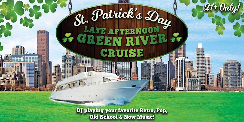 St. Patrick's Day Late Afternoon Green River Cruise on Sat, March 14