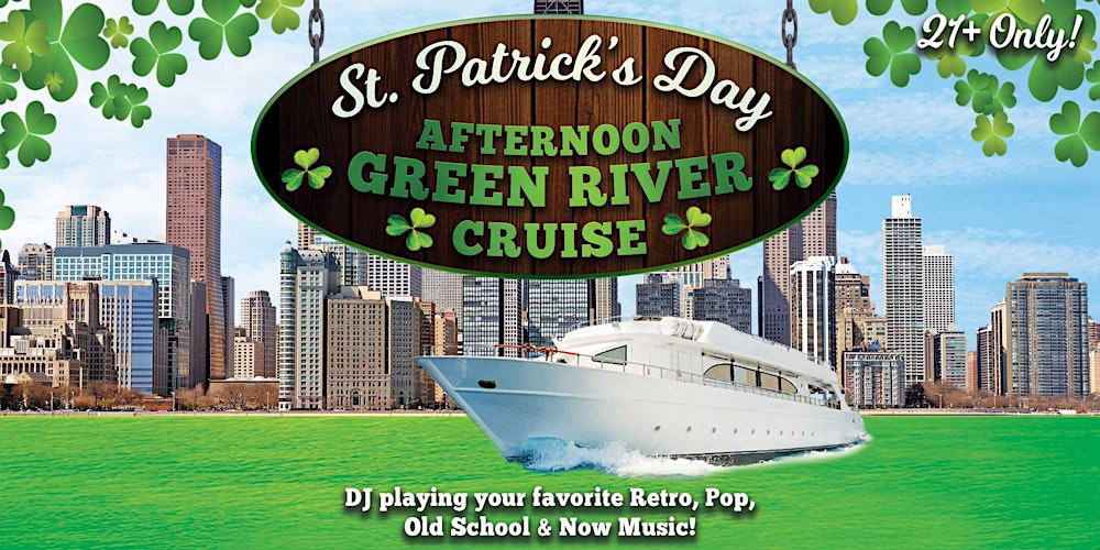 St. Patrick's Day Afternoon Green River Cruise on Sat, March 14