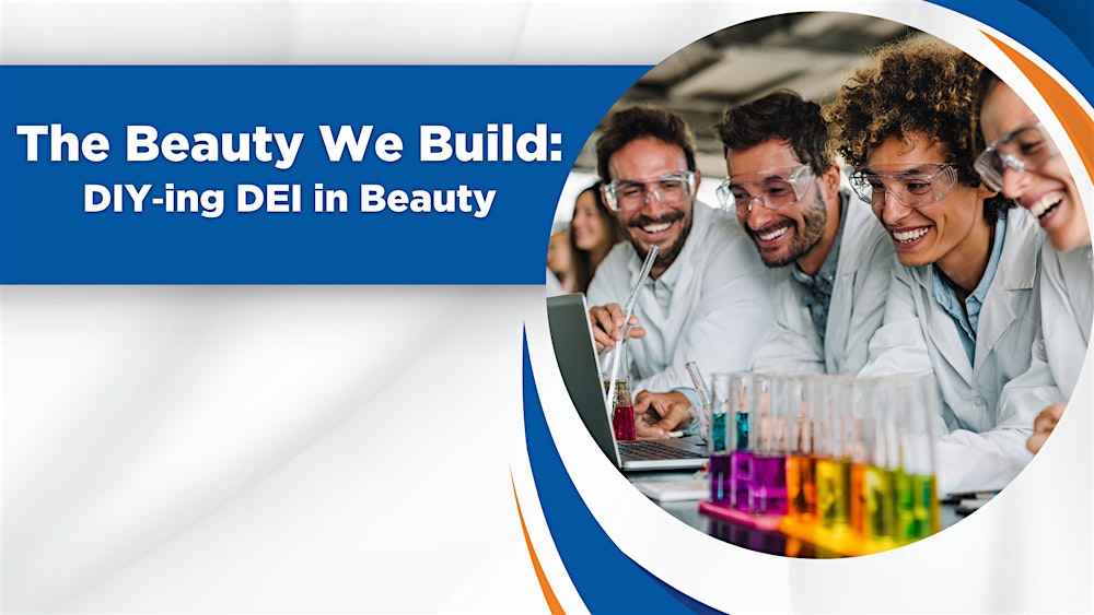 NYSCC: The Beauty We Build: DIY‑ing DEI in Beauty