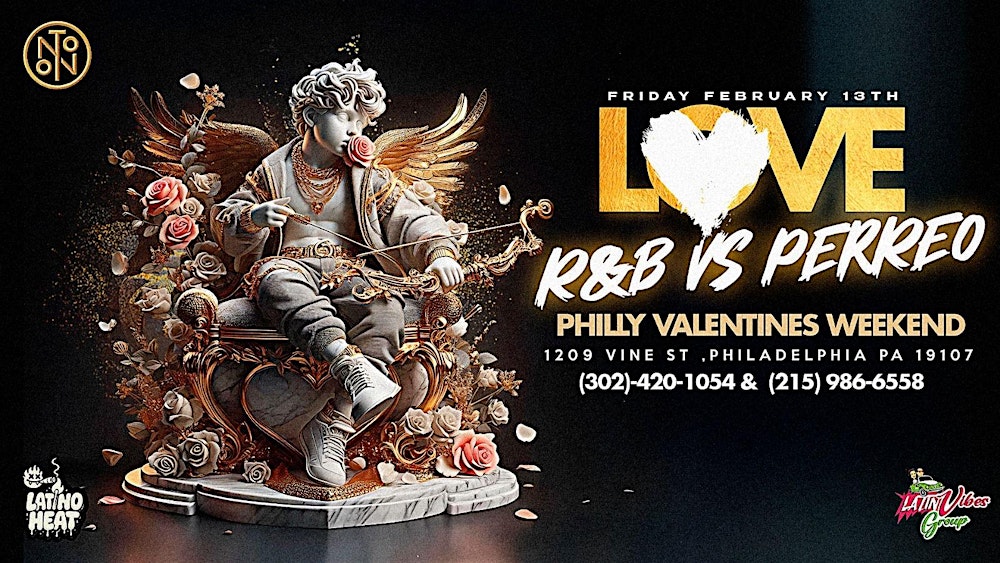LOVE: R&B vs Perreo @ NOTO Philadelphia