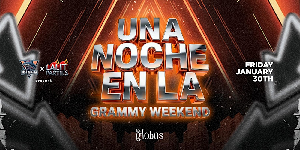 18+ FRIDAY UNA NOCHE EN LA LOS GLOBOS JAN 30TH FREE WITH RSVP