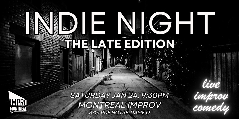 Indie Night - The Late Edition