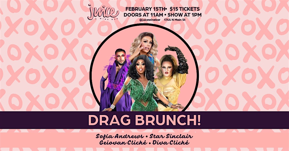Valentine's Drag Brunch at Juice Wine Bar