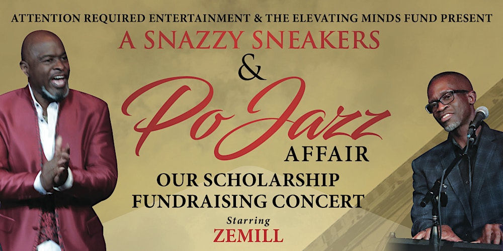 Zemill’s Snazzy Sneakers & PoJazz Affair