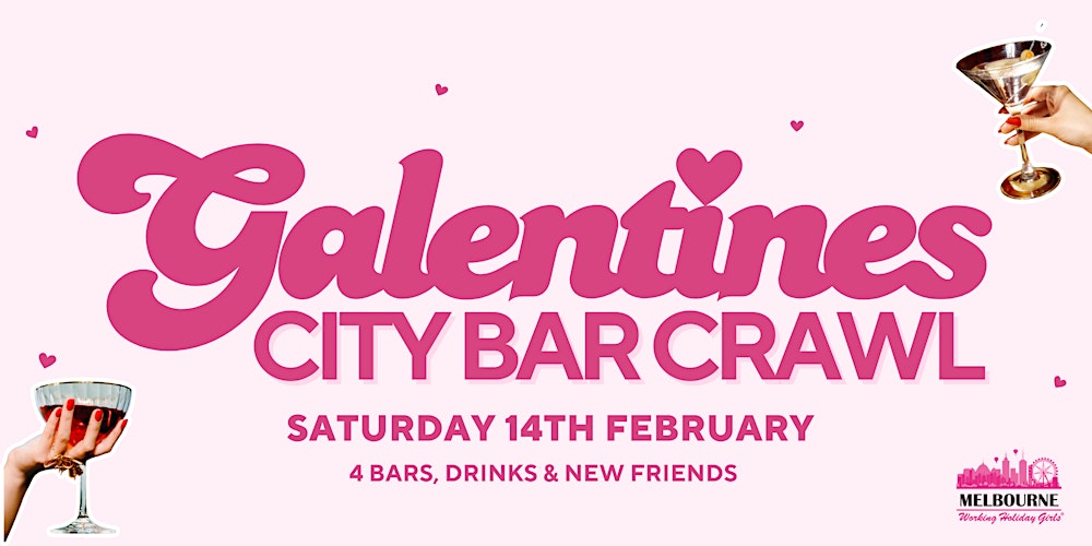 Galentines City Bar Crawl | Melbourne Working Holiday Girls
