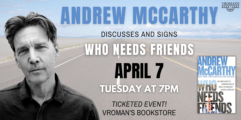 Andrew McCarthy discusses & signs Who Needs Friends