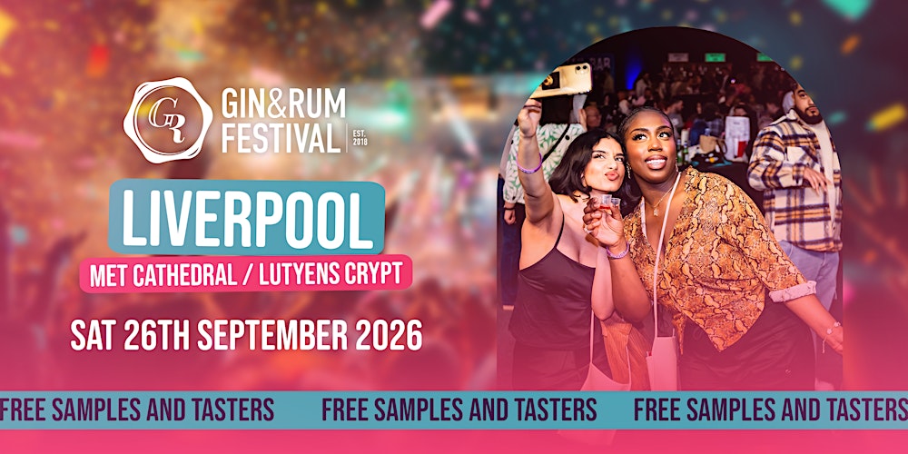 Gin & Rum Festival - Liverpool - 2026