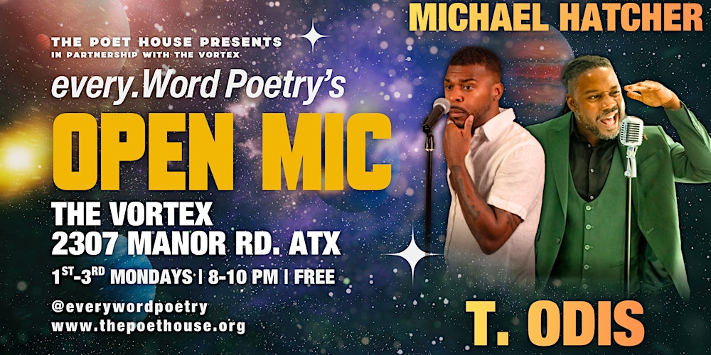 every.Word's Open Mic | Hosted by Michael Hatcher Ft. T. Odis