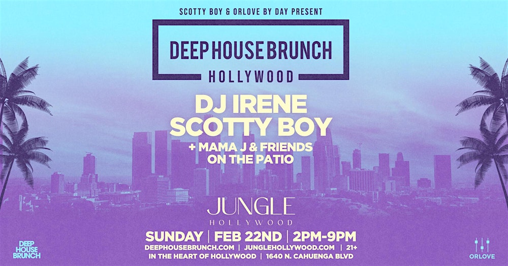 Deep House Brunch: Hollywood