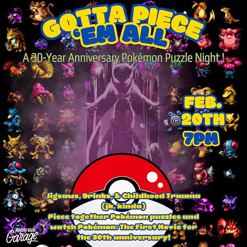 Gotta Piece 'Em All: A 30-Year Anniversary Pokémon Puzzle Night!