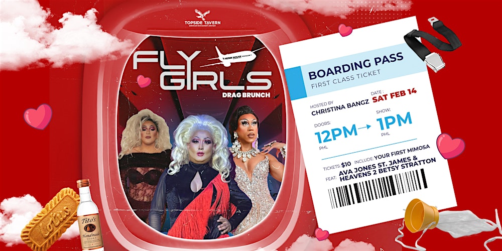 Fly Girls Drag Brunch Valentines Day Edition