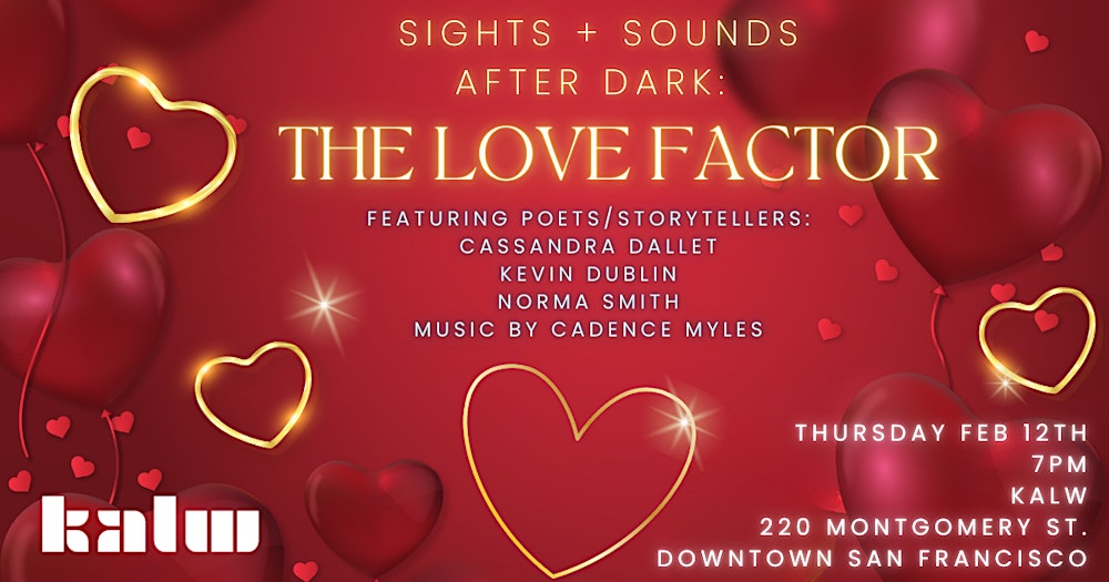 Sights & Sounds After Dark: The Love Factor