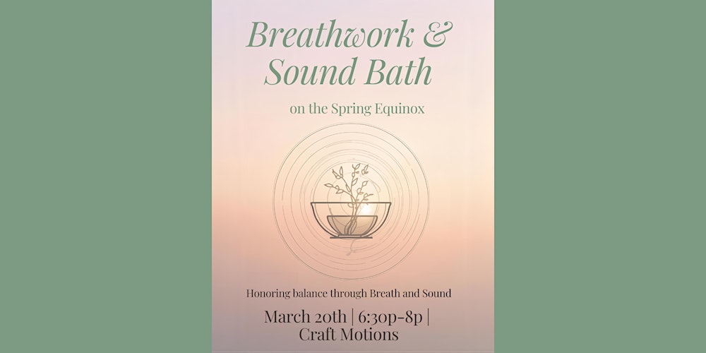 Spring Equinox Breathwork & Sound Bath