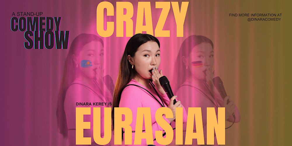 StandUp Comedy in English: Dinara Kerey is CRAZY EURASIAN
