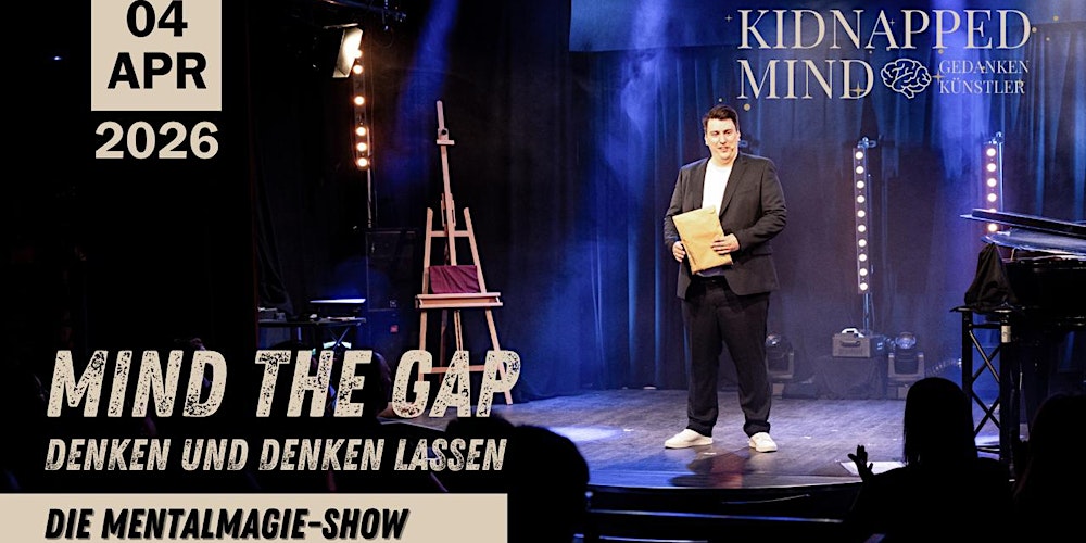 19:00 MIND THE GAP - Aufzeichnung - Mental Magie Show