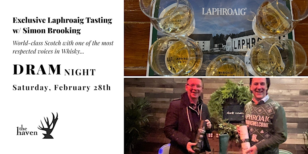 DRAMnight: Exclusive Laphroaig Tasting w/ Special Guest Simon Brooking