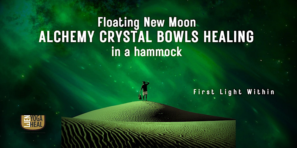 Floating New Moon CRYSTAL BOWLS HEALING in a hammock – First Light Within