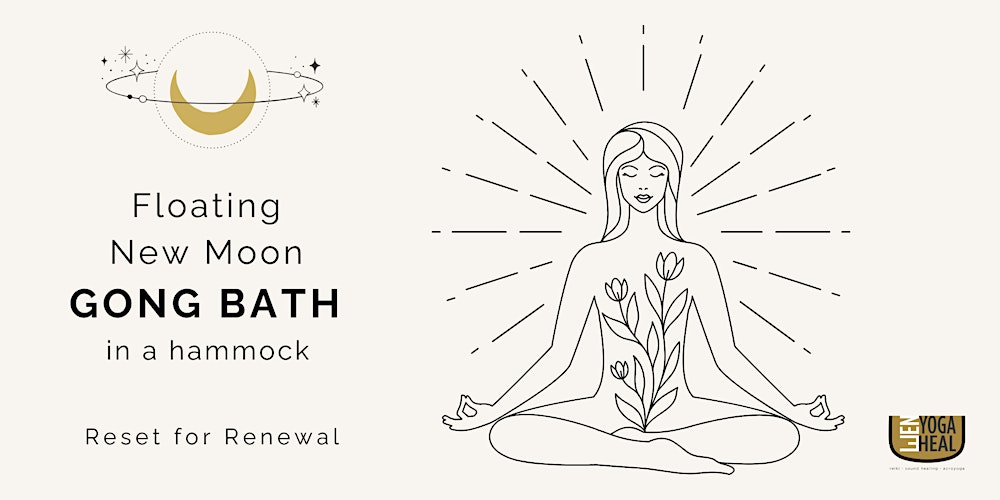Floating New Moon GONG BATH in a hammock – Reset for Renewal
