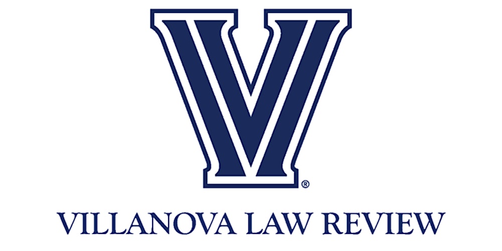 The Villanova Law Review 2026 Norman J. Shachoy Symposium