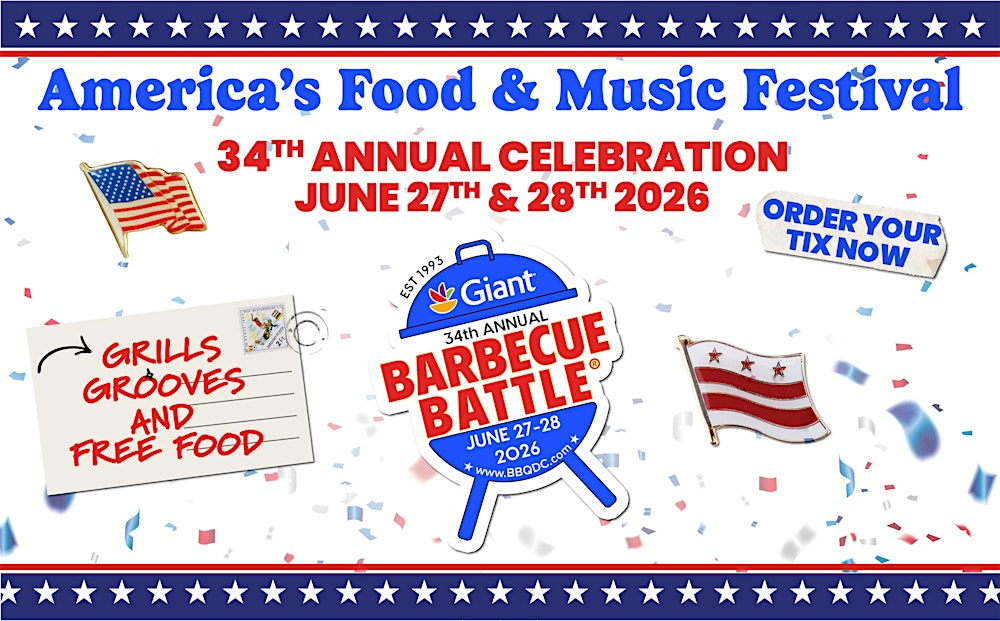 34th Annual Giant BBQ Battle: The Ultimate DC Summer Food and Music Event!