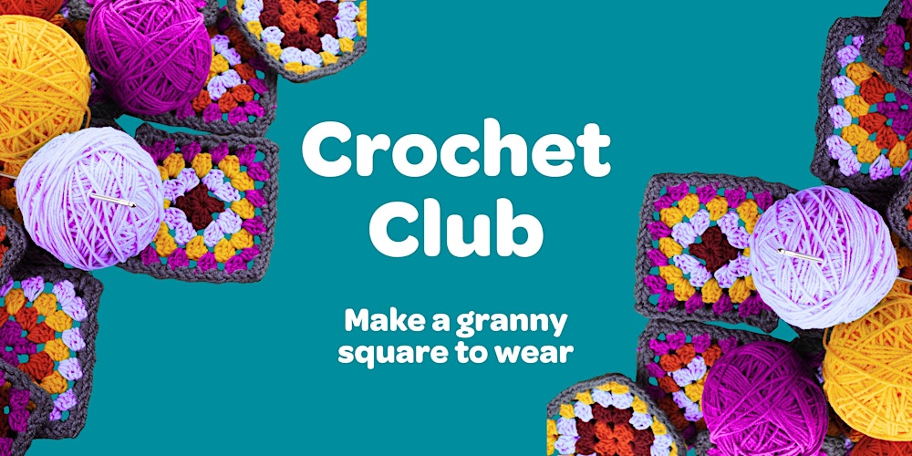 Crochet Club: Make a Granny Square to Wear
