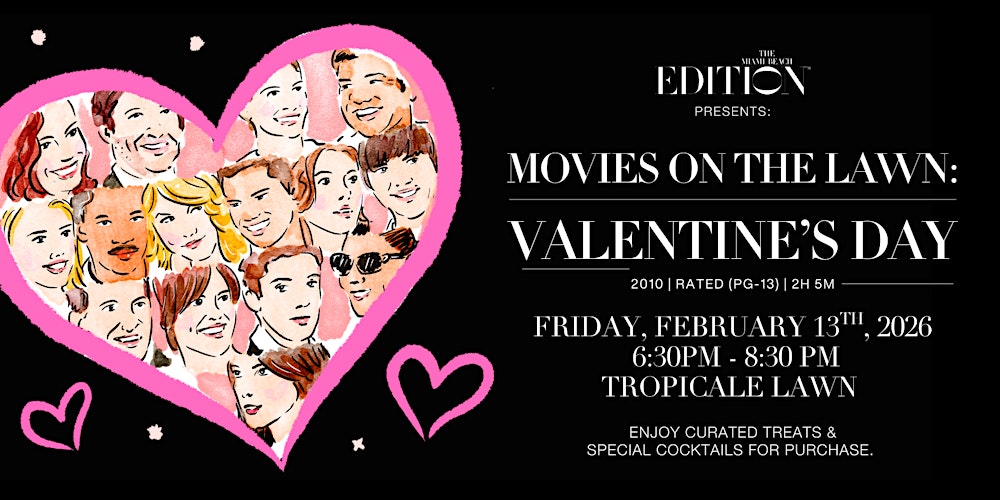 Tropicale Presents: Movies on the Lawn "Valentine's Day"