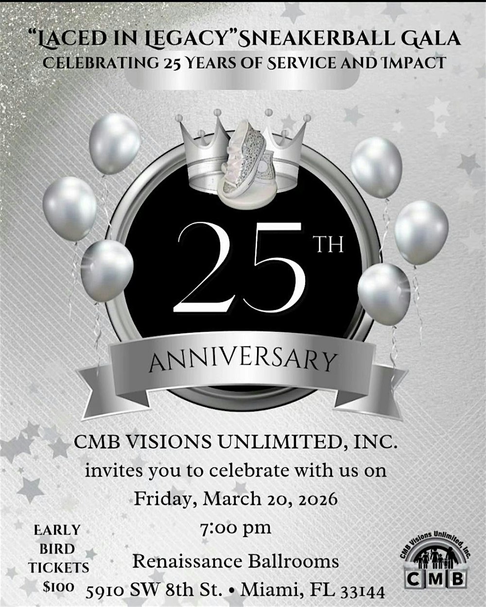CMB Visions 25th Anniversary "Laced in Legacy" Sneaker Ball Gala