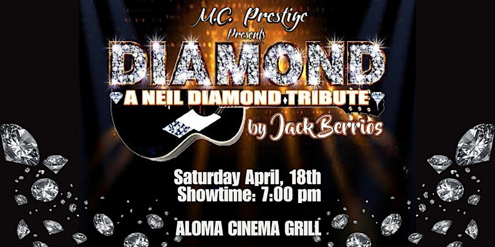 DIAMOND: A Neil Diamond Tribute LIVE at Aloma Cinema Grill in Winter Park!