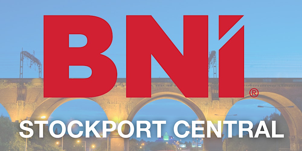 BNI Stockport Central – Stockport's New Business Network | In Person