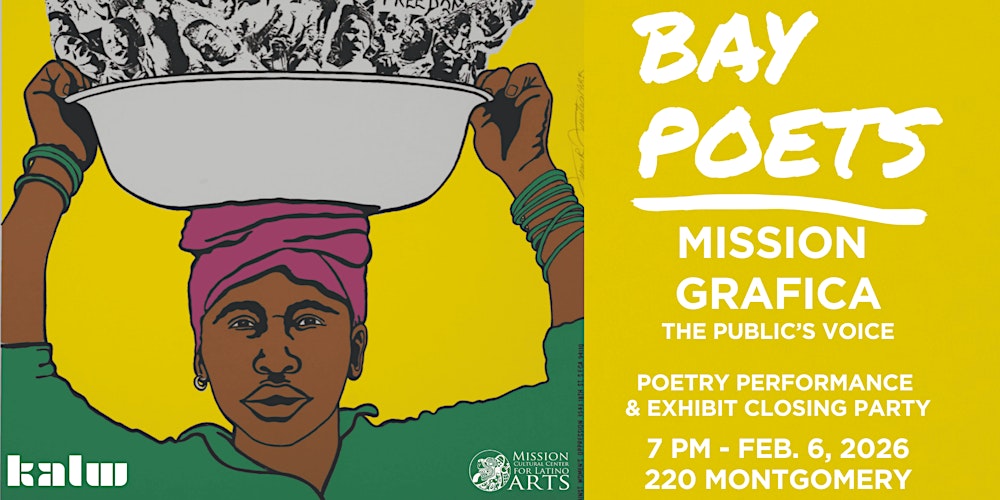 Bay Poets - Mission Grafica Poetry Performance & Closing Party