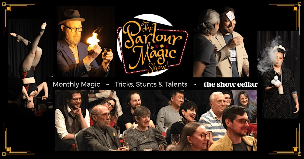 The Parlour Magic Show!