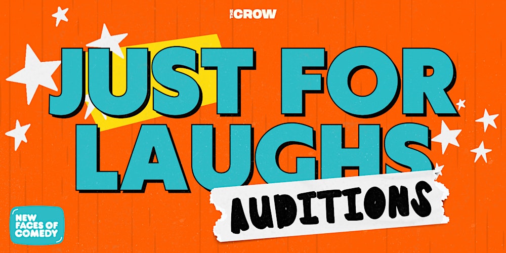Just For Laughs New Faces Auditions at the Crow