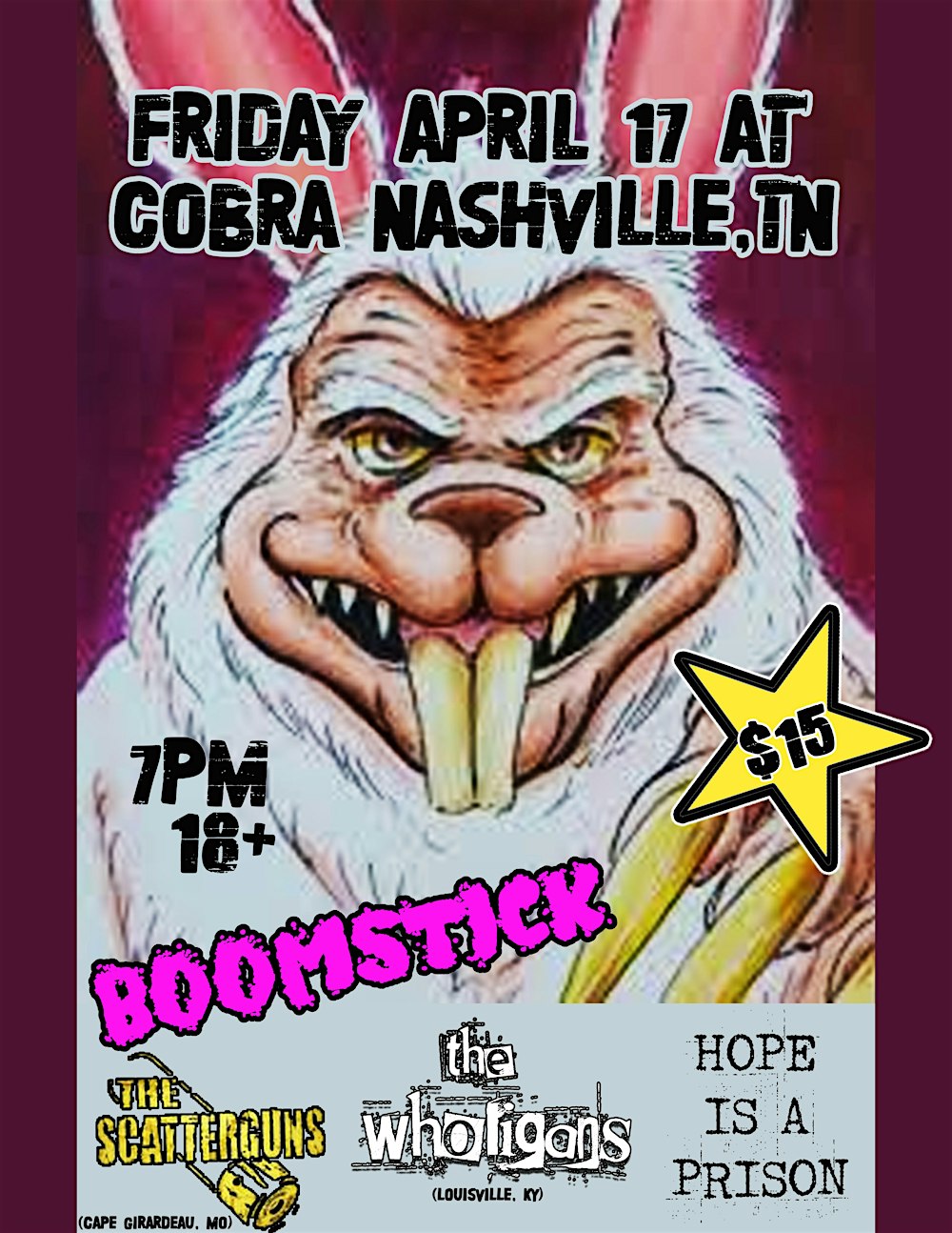 Venue: Scatterguns | Boomstick | The Wholigans | Hope is a Prison